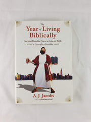 The Year of Living Biblically: One Man's Humble Quest to Follow the Bible as Literally as Possible used book depot