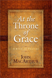 At the Throne of Grace: A Book of Prayers used book depot