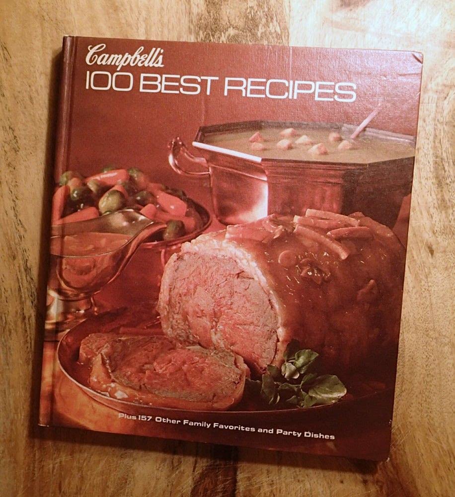 Campbell's 100 Best Recipes, Plus 157 Other Family Favorites and Party Dishes used book depot