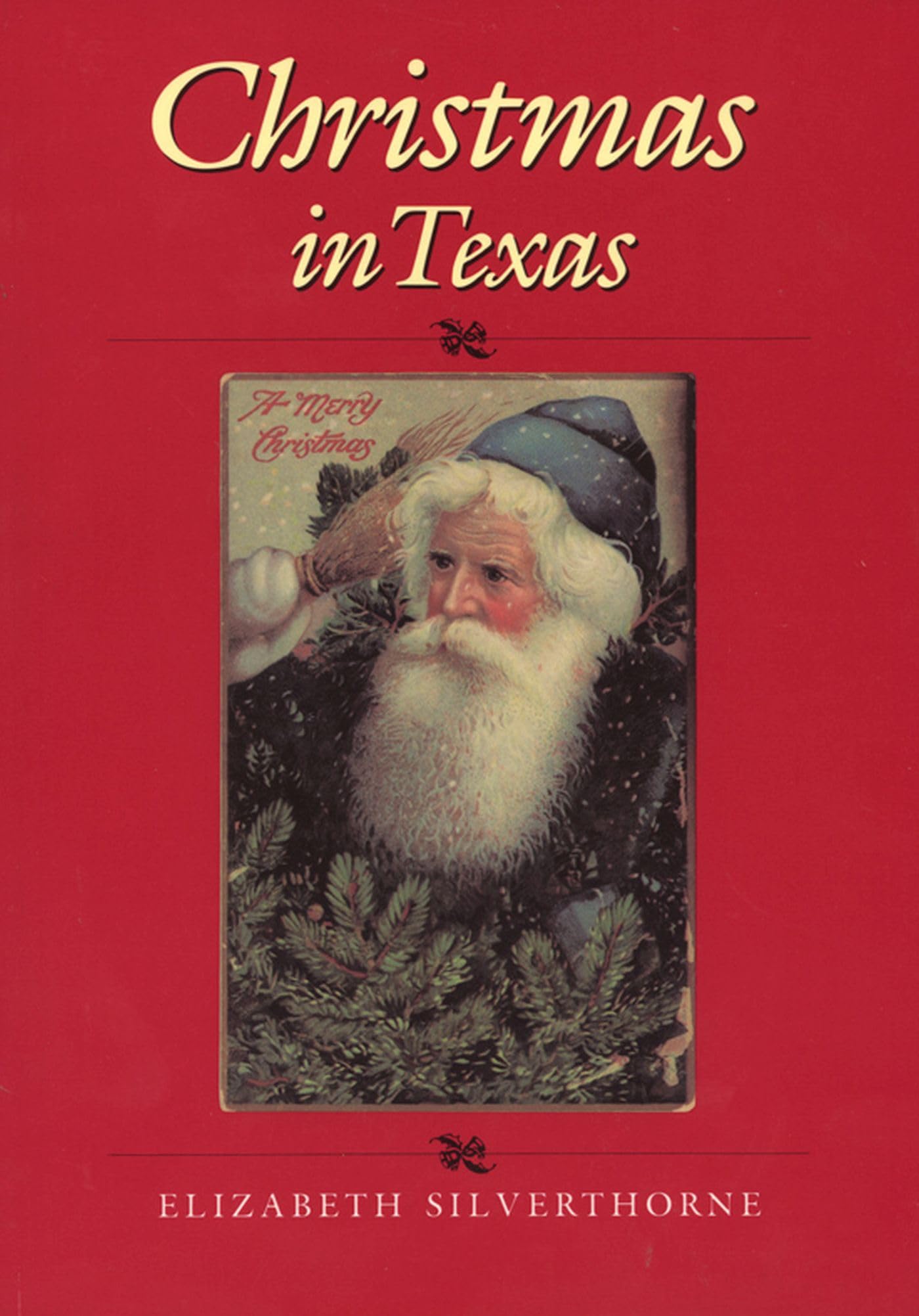 Christmas in Texas (Volume 3) (Clayton Wheat Williams Texas Life Series) used book depot