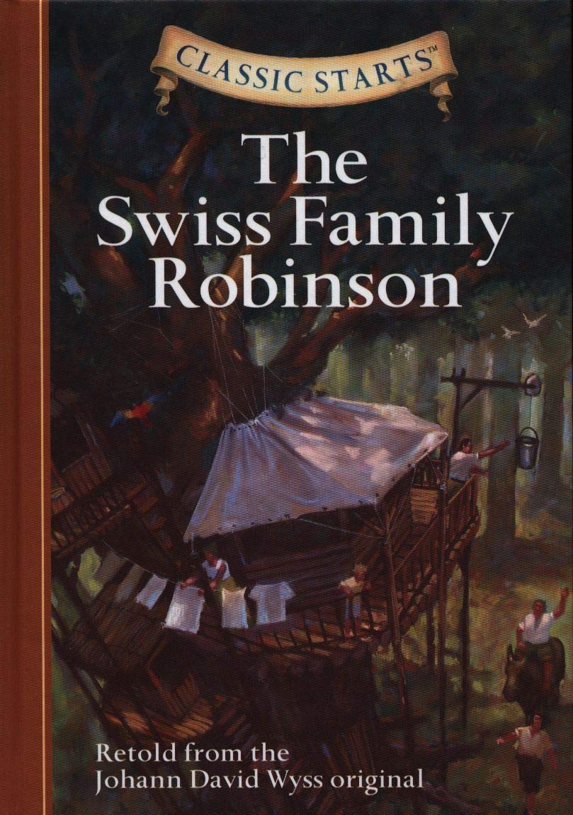 The Swiss Family Robinson (Classic Starts Series) used book depot