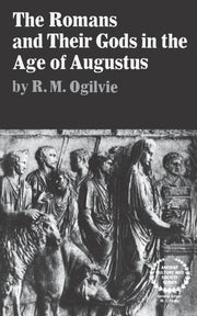 The Romans and Their Gods in the Age of Augustus used book depot