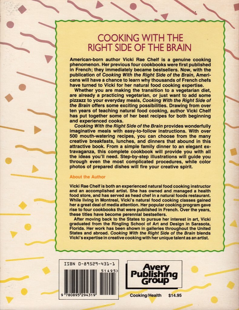 Cooking with the Right Side of the Brain: Creative Vegetarian Cooking used book depot