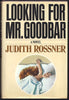 Looking for Mr Goodbar Rossner, Judith