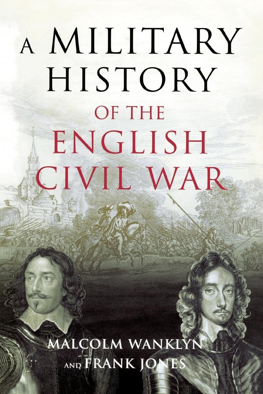 A Military History of the English Civil War: 1642-1646 used book depot