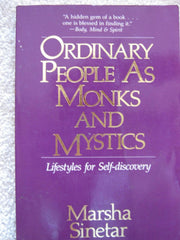 Ordinary People As Monks and Mystics: Lifestyles for Self-Discovery
