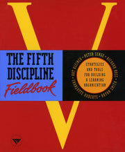 The Fifth Discipline Fieldbook: Strategies and Tools for Building a Learning Organization used book depot