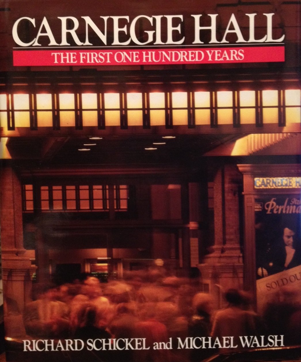 Carnegie Hall: The First One Hundred Years used book depot