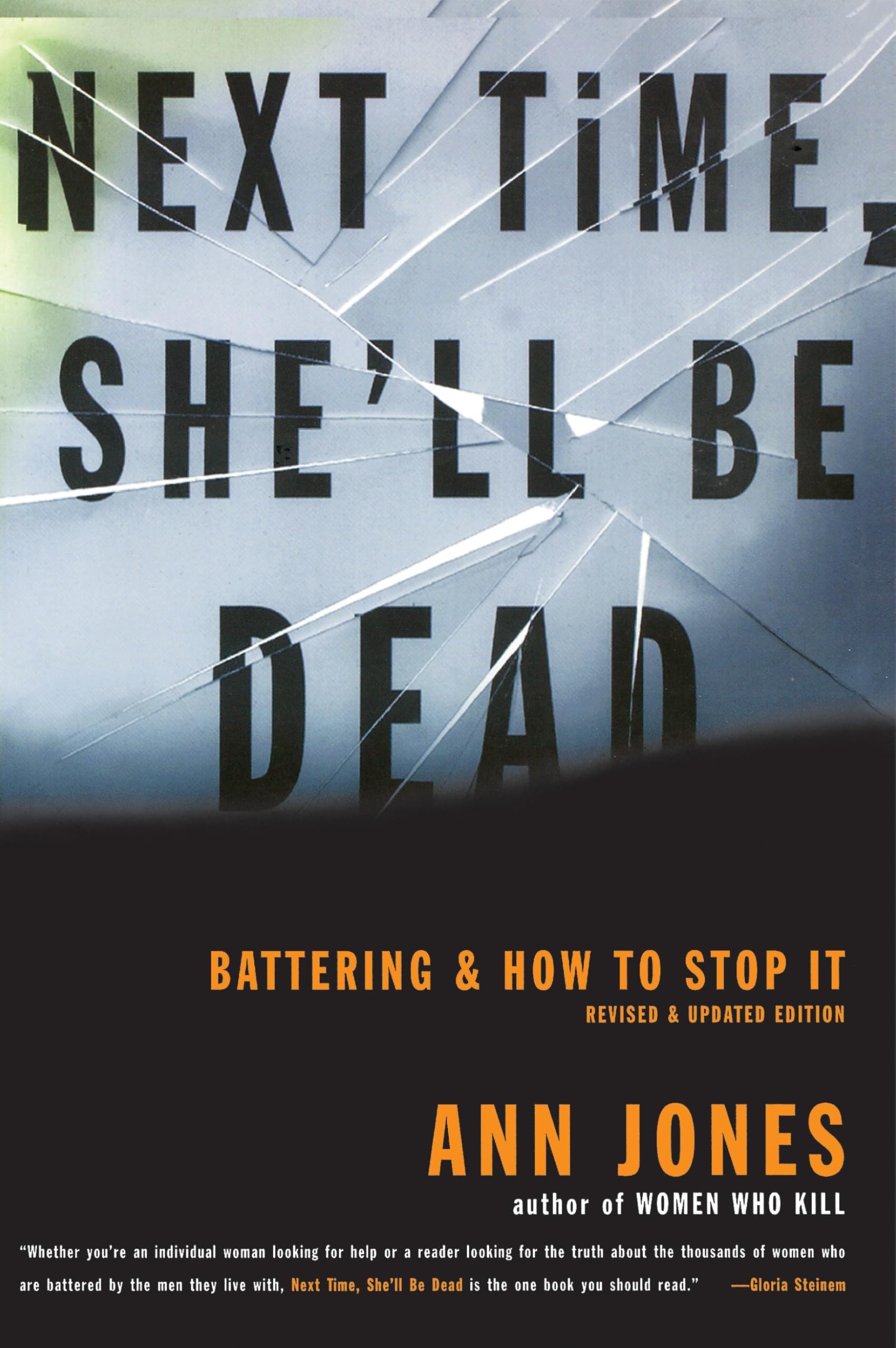 Next Time, She'll Be Dead: Battering and How to Stop It used book depot