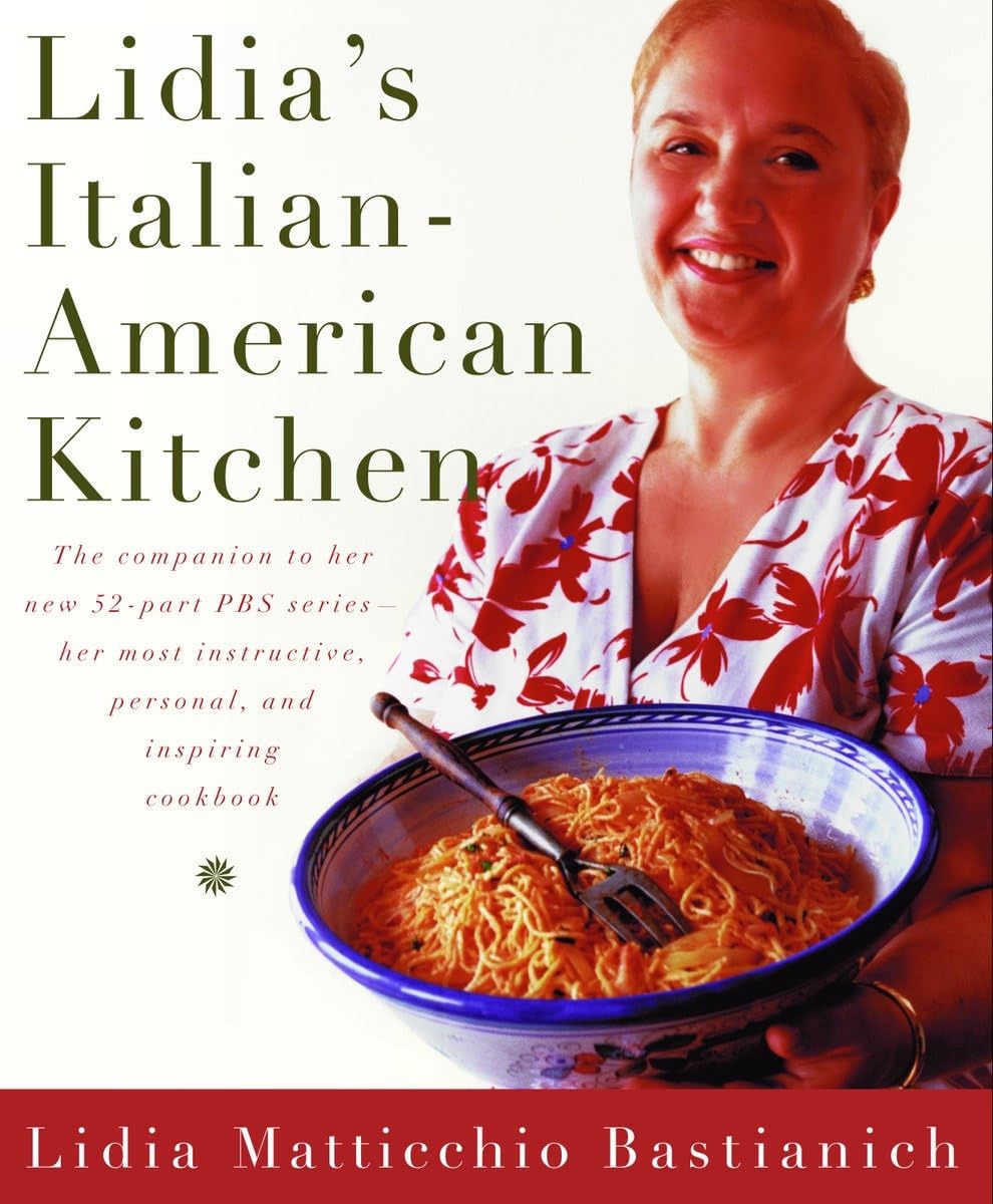 Lidia's Italian-American Kitchen: A Cookbook used book depot