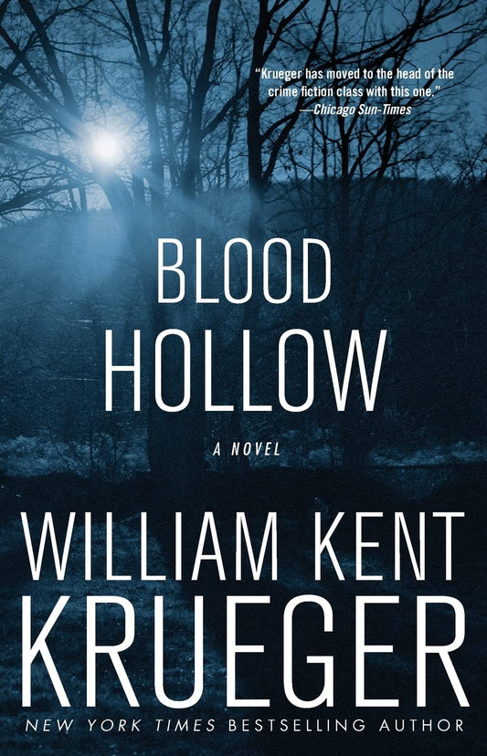 Blood Hollow: A Novel 4 Cork OConnor Mystery Series [Paperback] Krueger, William Kent