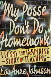 My Posse Don't Do Homework used book depot
