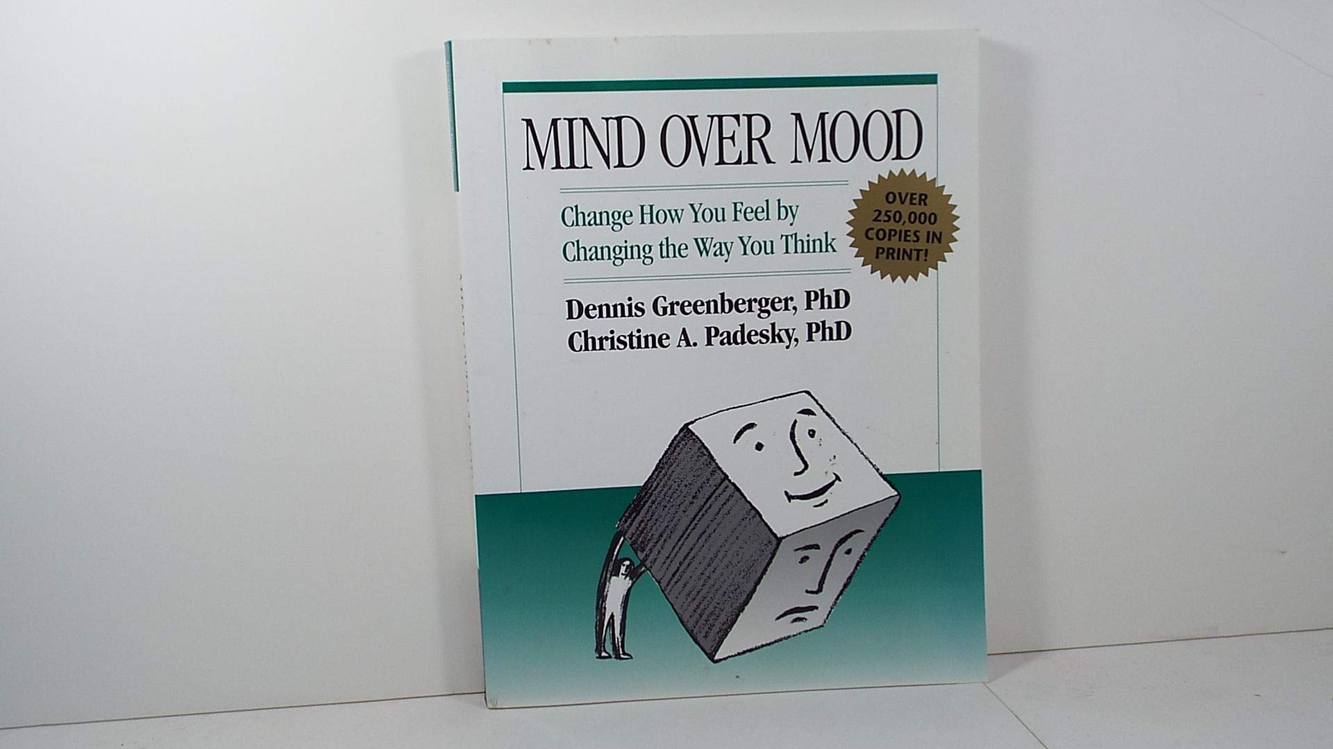 Mind Over Mood: Change How You Feel by Changing the Way You Think used book depot