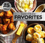 Taste of Home Favorites--25th Anniversary Edition: Delicious Recipes Shared Across Generations (Taste of Home Classics) used book depot