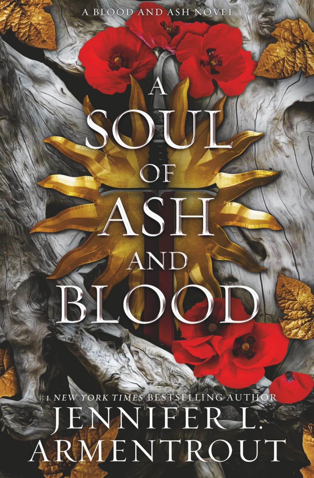 A Soul of Ash and Blood: A Blood and Ash Novel (Blood And Ash Series)