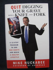 Quit Digging Your Grave with a Knife and Fork: A 12-Stop Program to End Bad Habits and Begin a Healthy Lifestyle used book depot