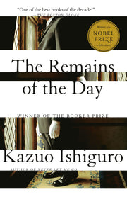 The Remains of the Day: Winner of the Nobel Prize in Literature used book depot