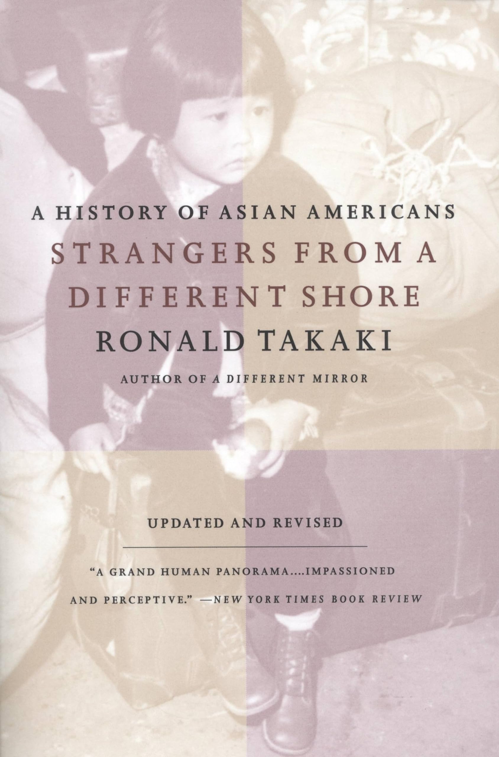 Strangers from a Different Shore: A History of Asian Americans, Updated and Revised Edition used book depot