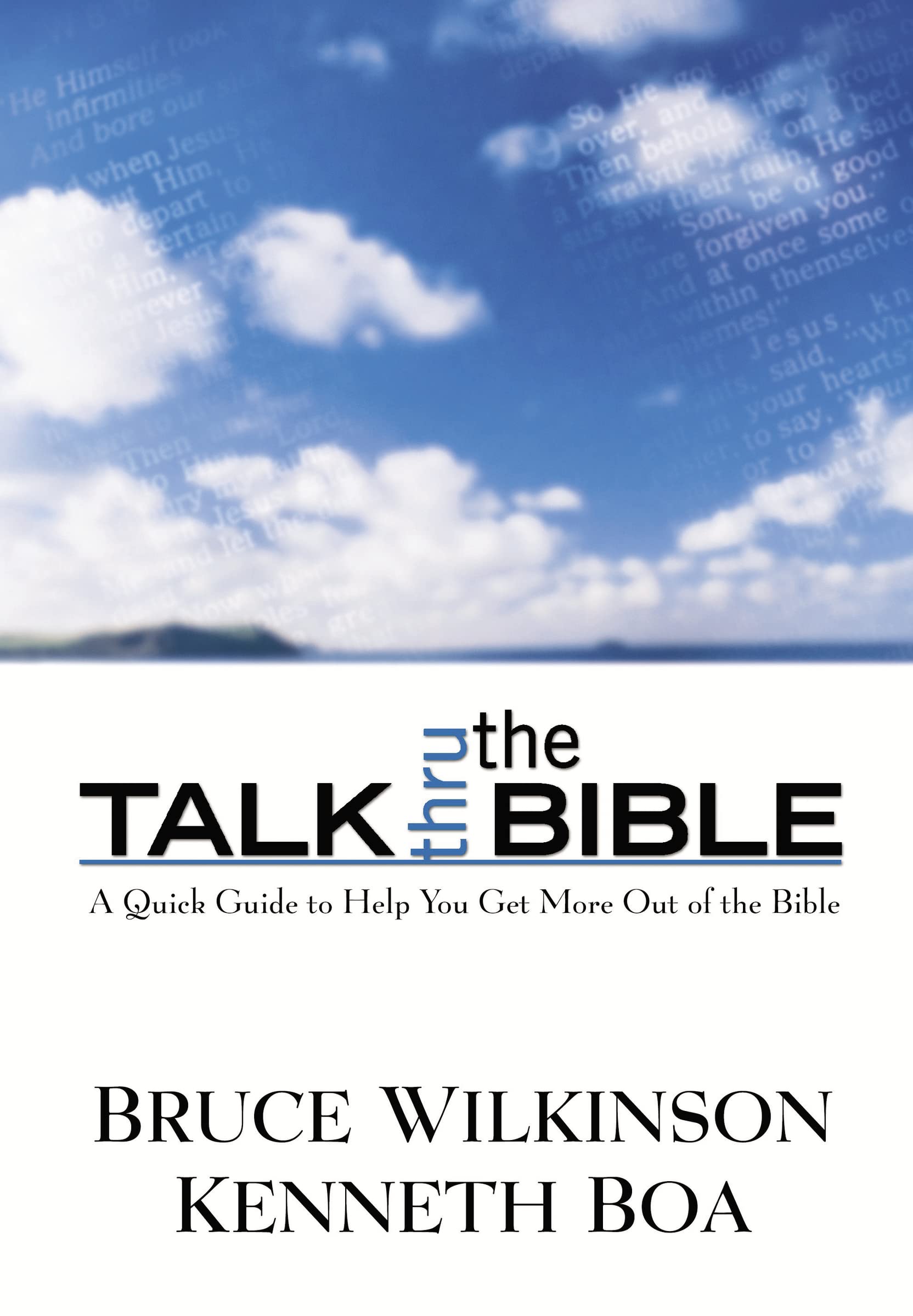 Talk Thru the Bible: A Quick Guide to Help You Get More Out of the Bible used book depot