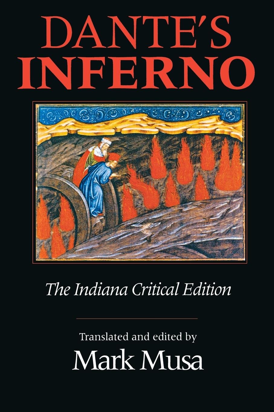 Dante's Inferno, The Indiana Critical Edition (Indiana Masterpiece Editions) used book depot