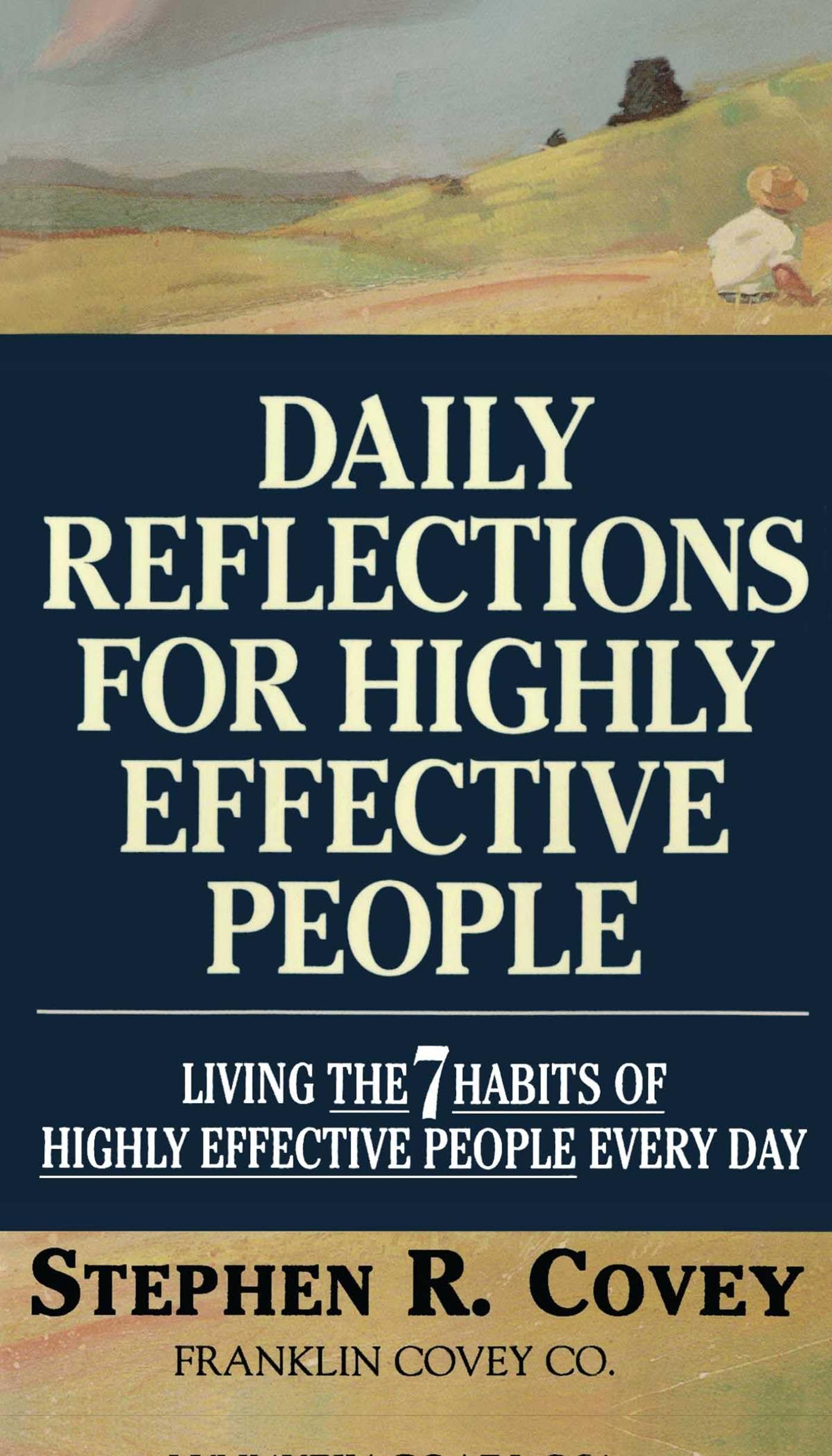 Daily Reflections for Highly Effective People: Living the 7 Habits of Highly Effective People Every Day used book depot