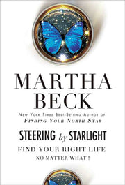 Steering by Starlight: Find Your Right Life, No Matter What! used book depot