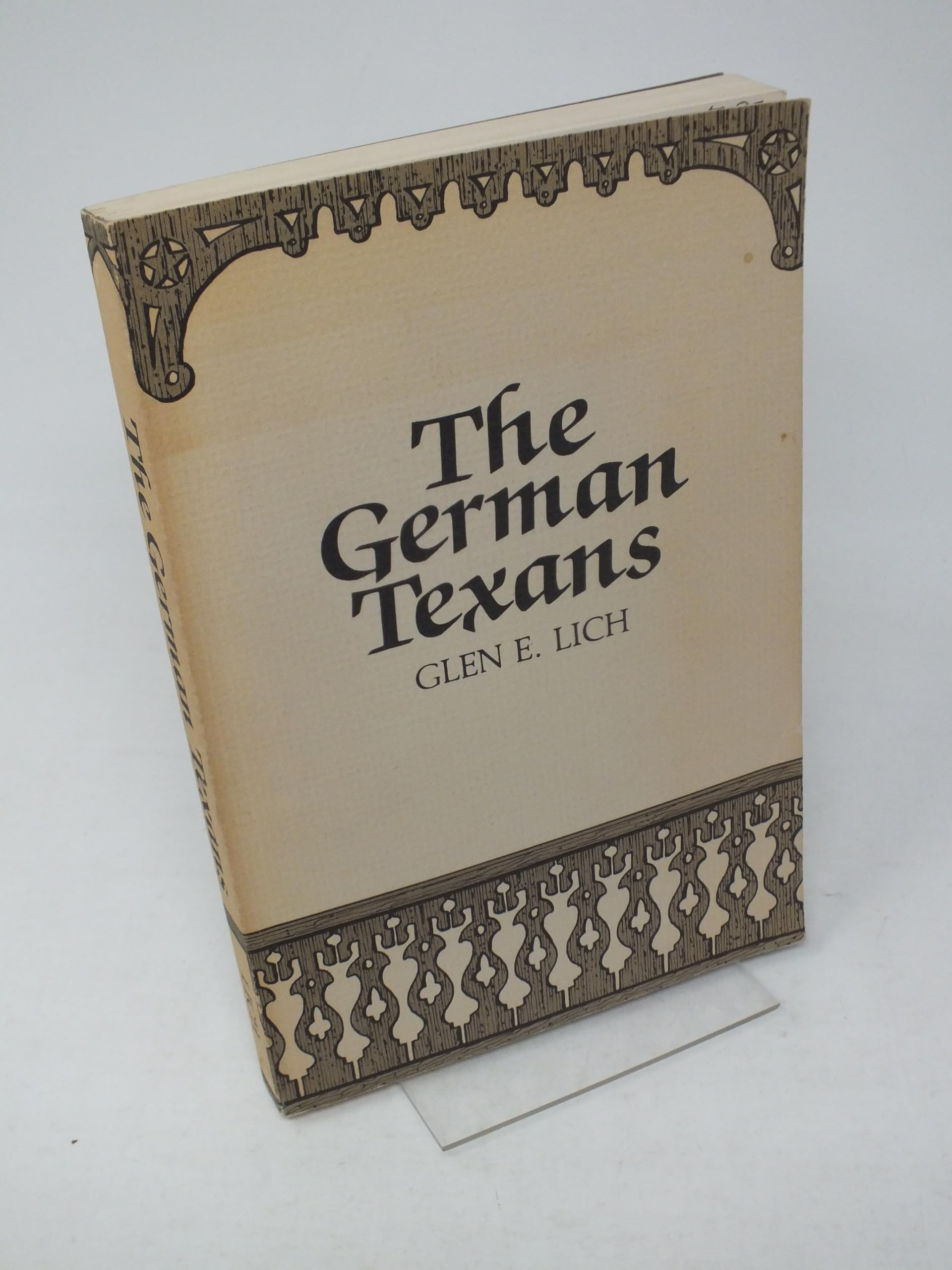The German Texans (Texians & the Texans) used book depot