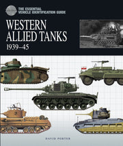 The Essential Vehicle Identification Guide: Western Allied Tanks, 1939-45 (The Essential Vehicle Identification Guide) used book depot