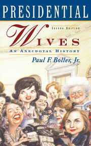 Presidential Wives: An Anecdotal History used book depot