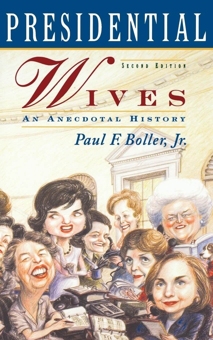 Presidential Wives: An Anecdotal History used book depot