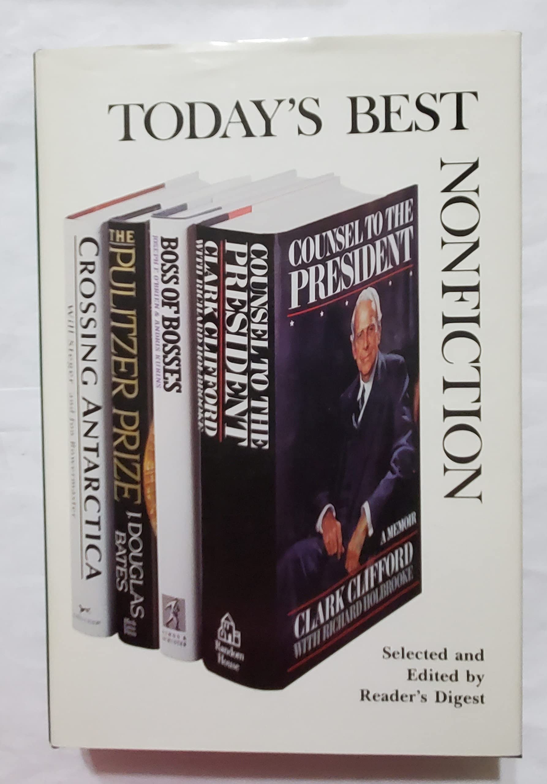 Today's Best Non-fiction (Crossing America,Counsel to the President, The Pulitzer Prize, Boss of Bosses, Volume 16) used book depot