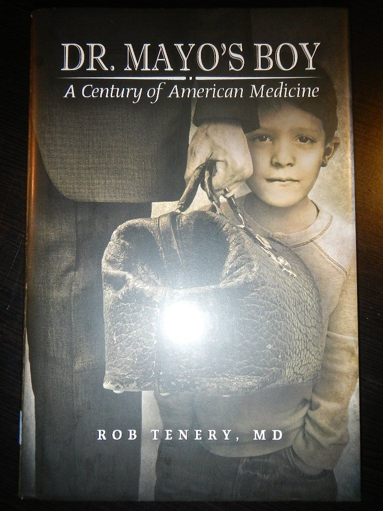 Dr. Mayo's Boy: A Century of American Medicine used book depot