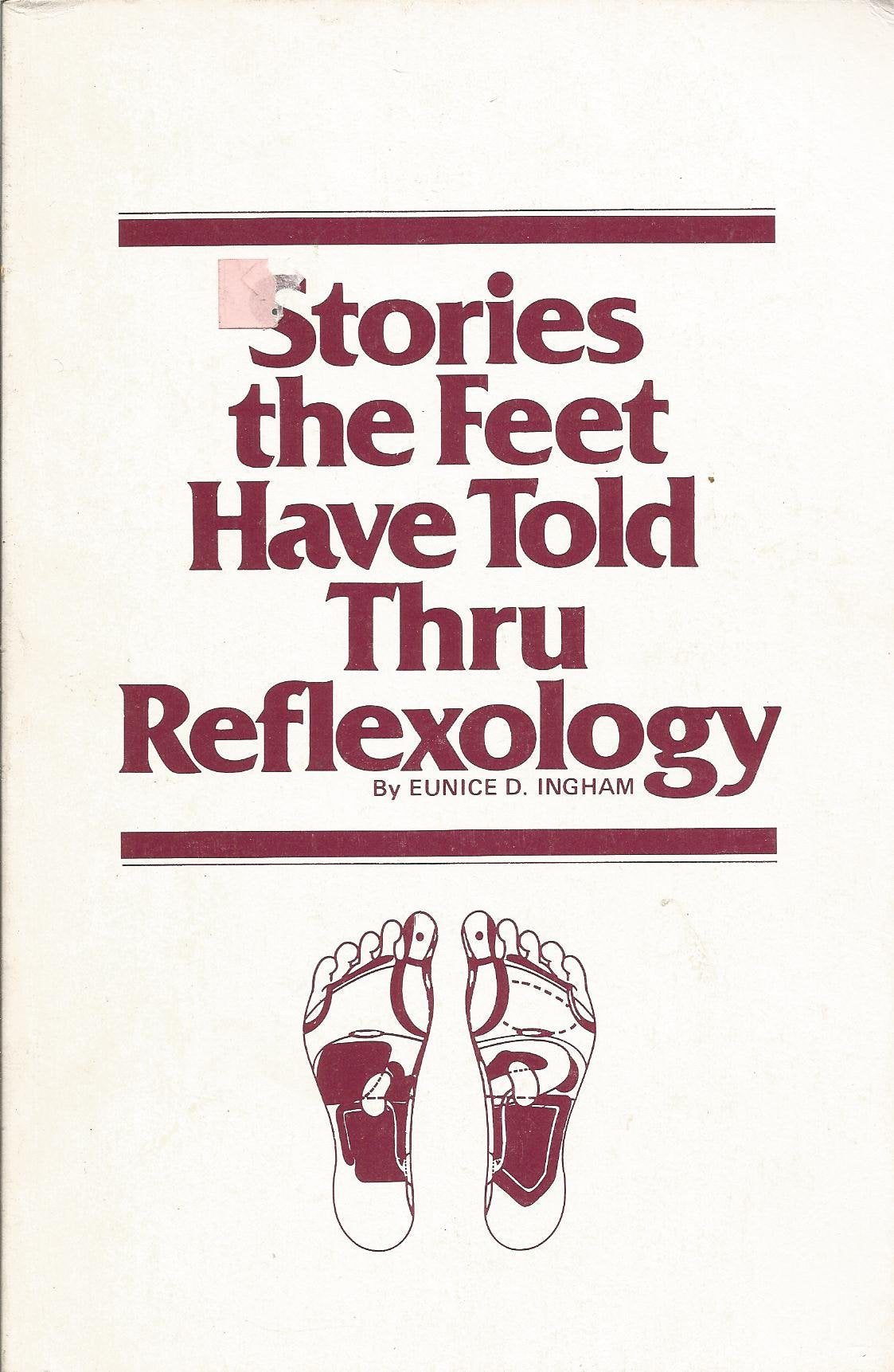 Stories the Feet Have Told Thru Reflexology used book depot