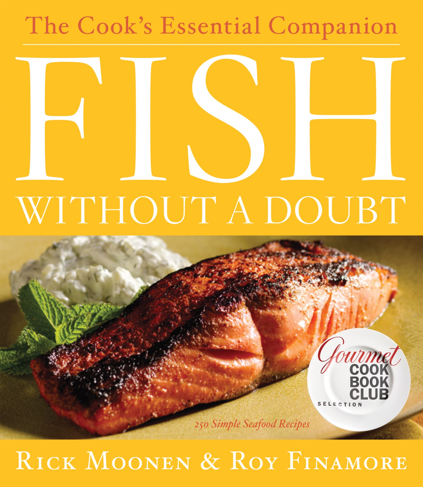 Fish Without a Doubt: The Cook's Essential Companion used book depot