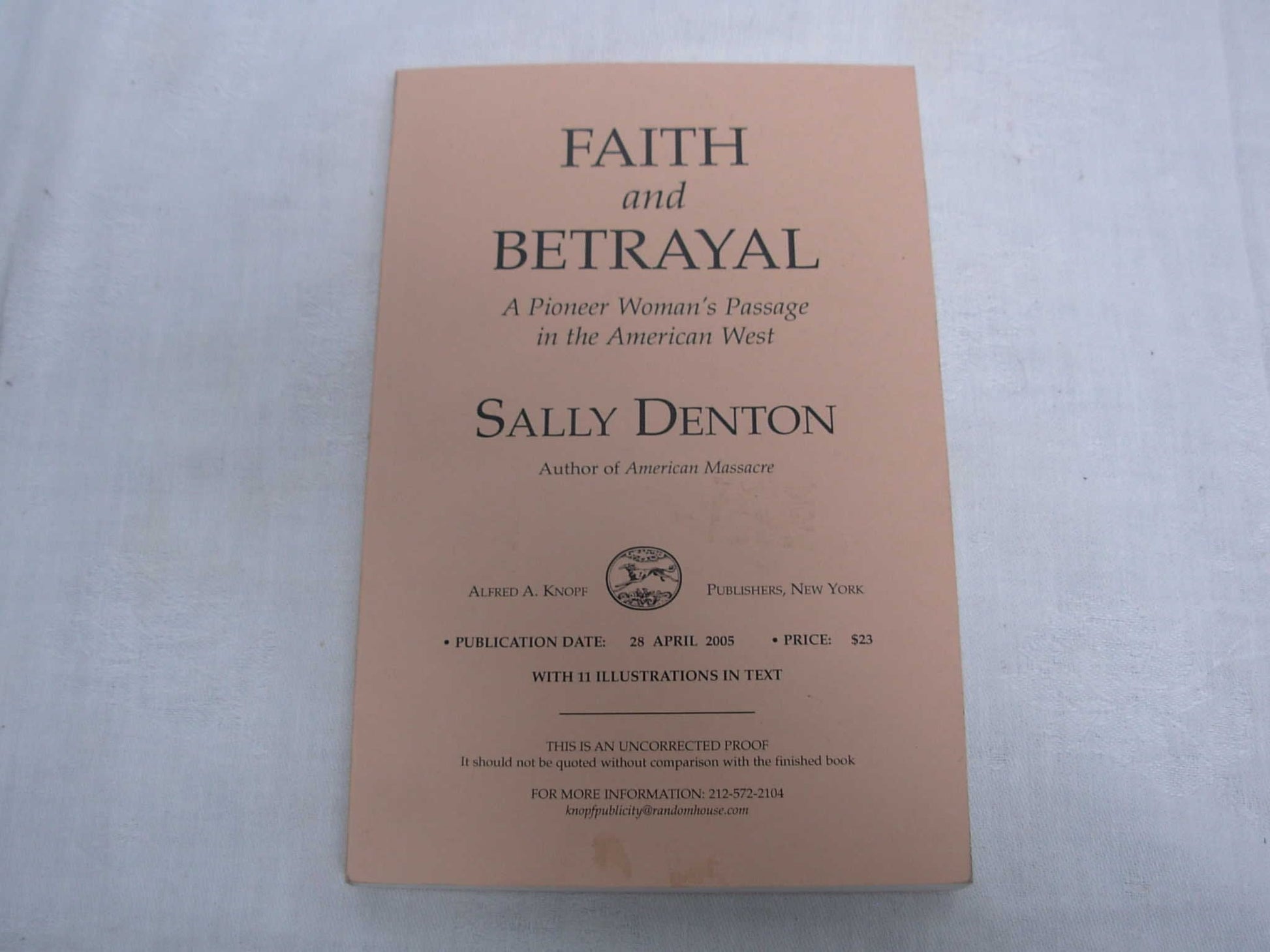 Faith and Betrayal: A Pioneer Woman's Passage in the American West used book depot