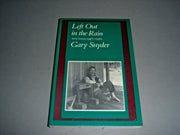 Left Out in the Rain: New Poems 1947-1985 used book depot