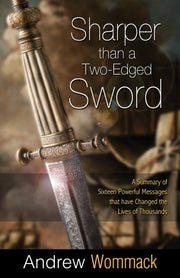 Sharper Than a Two-Edged Sword: A Summary of Sixteen Powerful Messages that have Changed the Lives of Thousands used book depot