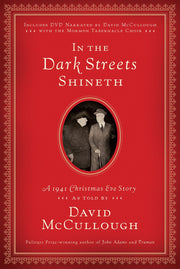 In the Dark Streets Shineth: A 1941 Christmas Eve Story used book depot