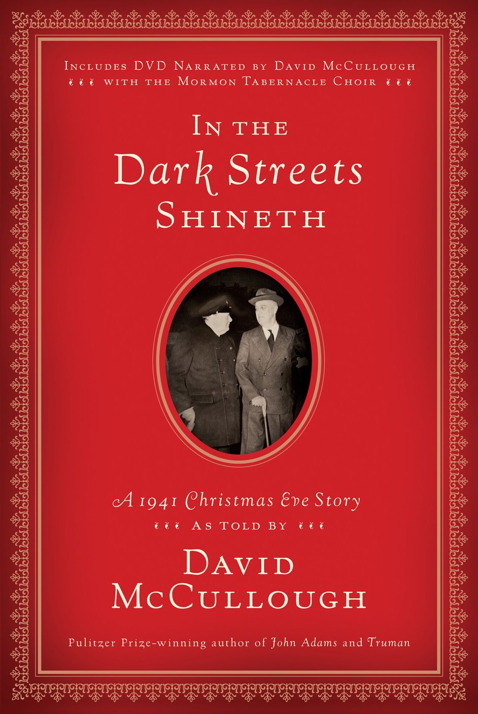 In the Dark Streets Shineth: A 1941 Christmas Eve Story used book depot