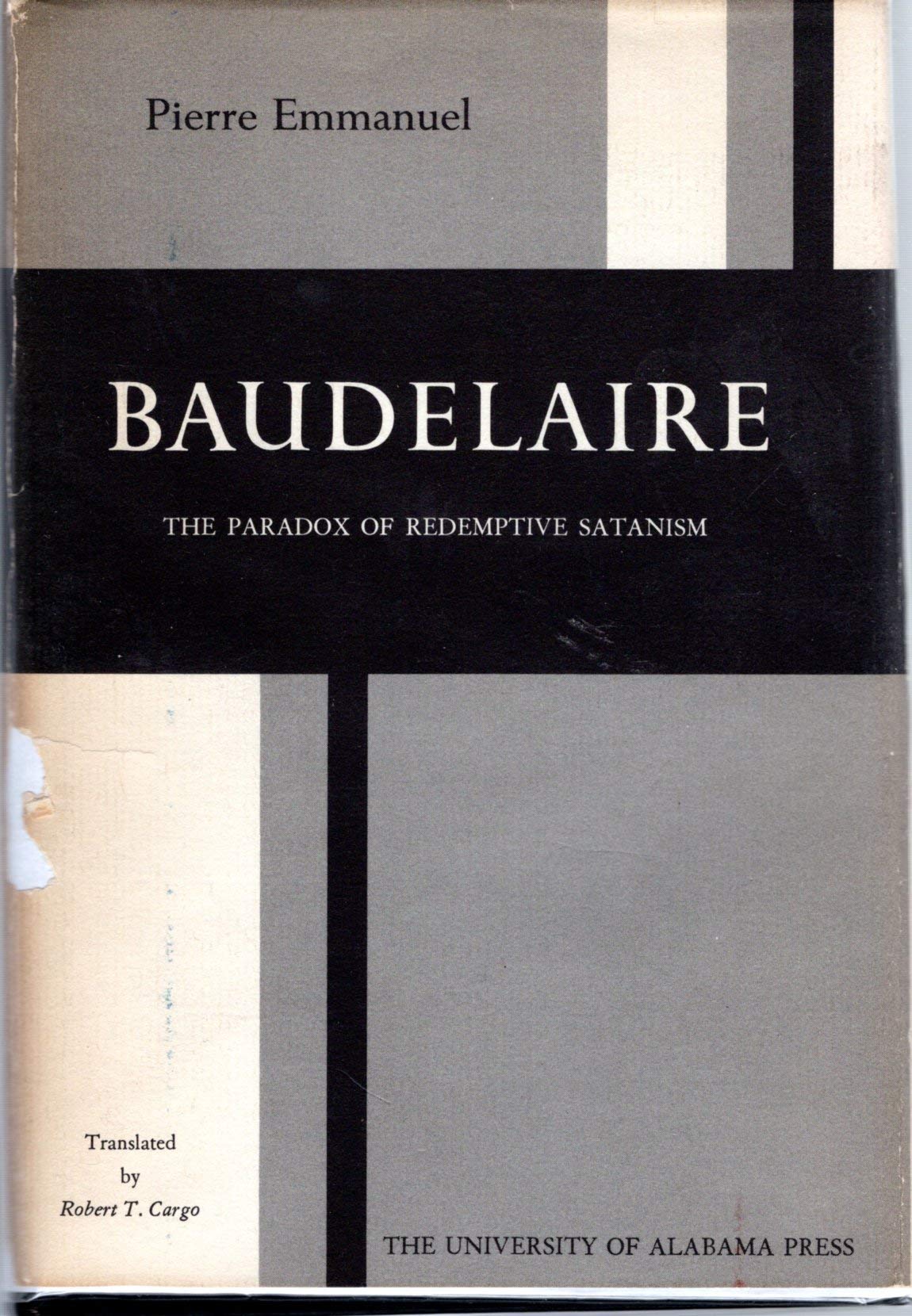 Baudelaire;: The paradox of redemptive satanism used book depot