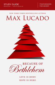 Because of Bethlehem Bible Study Guide: Love is Born, Hope is Here used book depot