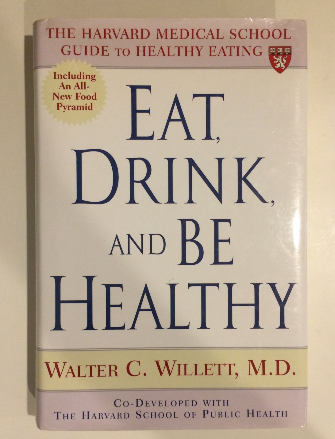 Eat, Drink, and Be Healthy: The Harvard Medical School Guide to Healthy Eating used book depot