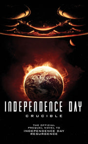 Independence Day: Crucible (The Official Prequel) used book depot