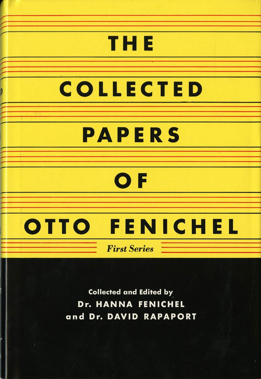 The Collected Papers of Otto Fenichel, First Series Fenichel MD, Otto