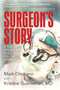 Surgeons Story: If You Cant Operate in Heels, You Cant Operate [Paperback] Oristano, Mark