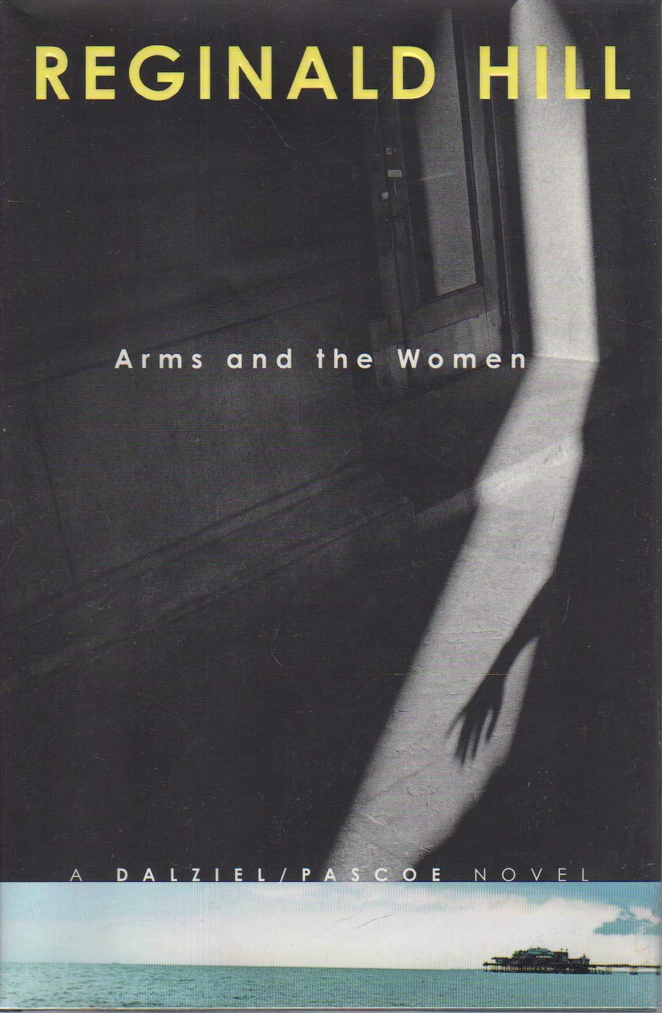 Arms and the Women (Dalziel and Pascoe Mysteries) used book depot