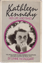 Kathleen Kennedy: Her Life and Times used book depot