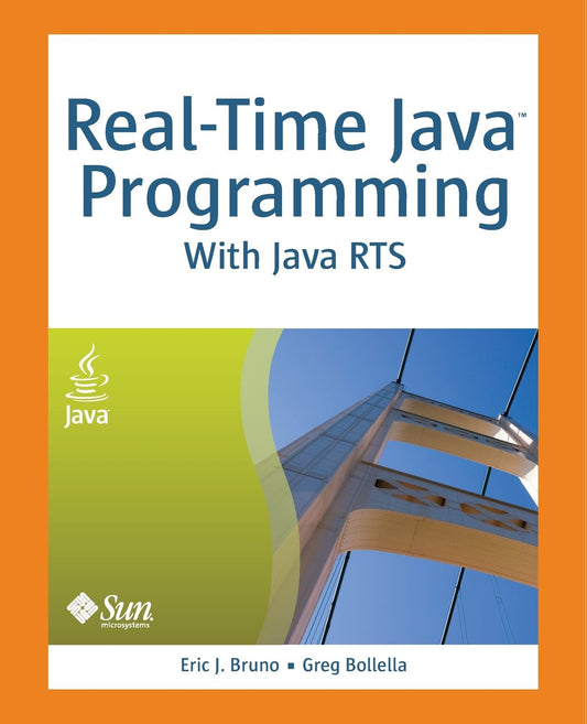 RealTime Java Programming: With Java RTS [Paperback] Bruno, Eric J and Bollella, Greg