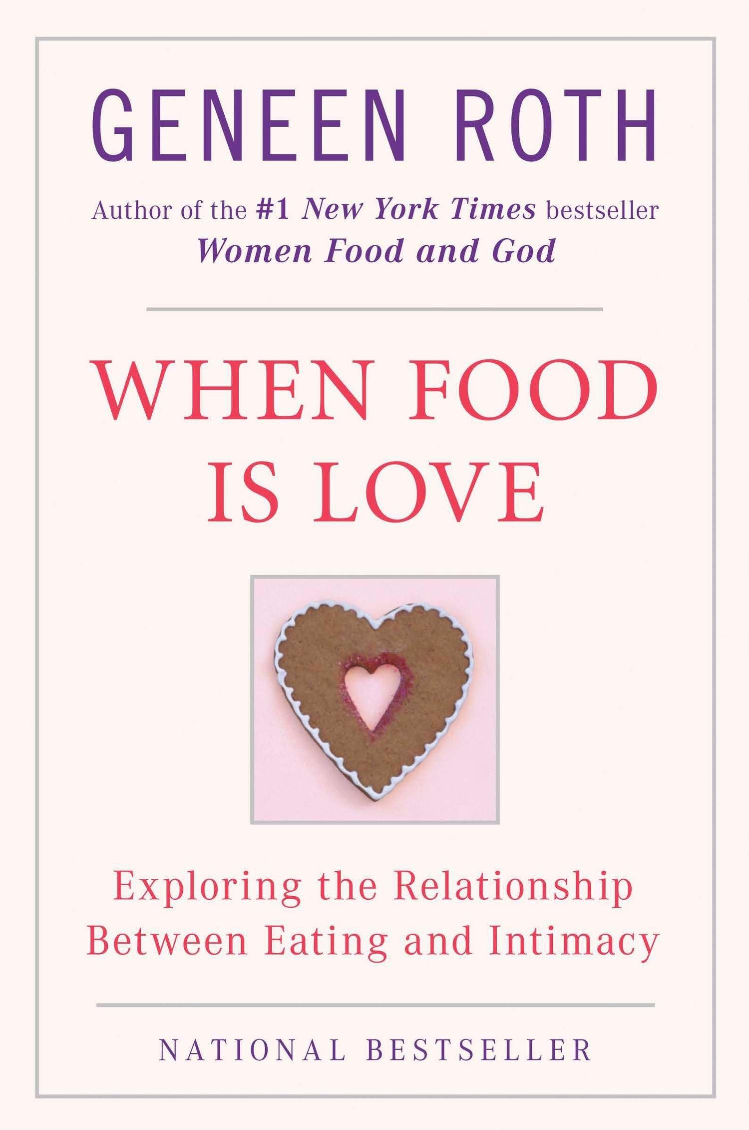 When Food Is Love: Exploring the Relationship Between Eating and Intimacy used book depot