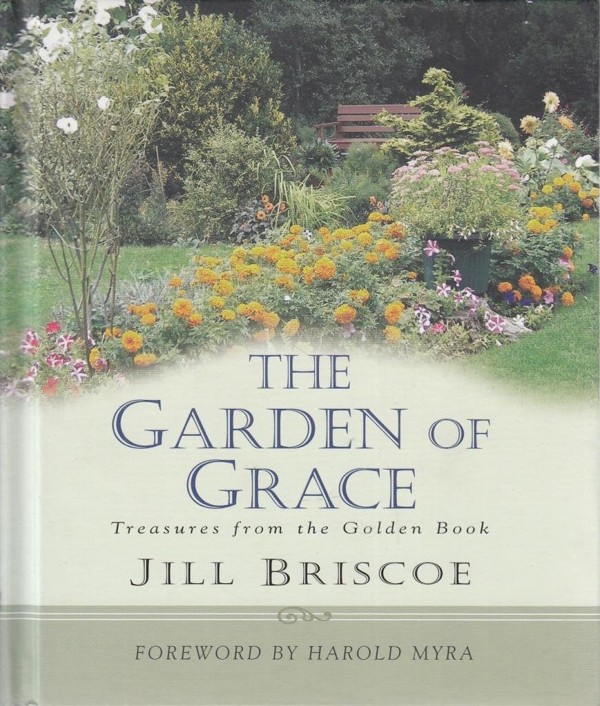 The Garden of Grace: Treasures from the Golden Book used book depot